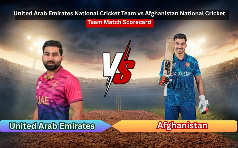 United Arab Emirates National Cricket Team vs Afghanistan National Cricket Team Match Scorecard