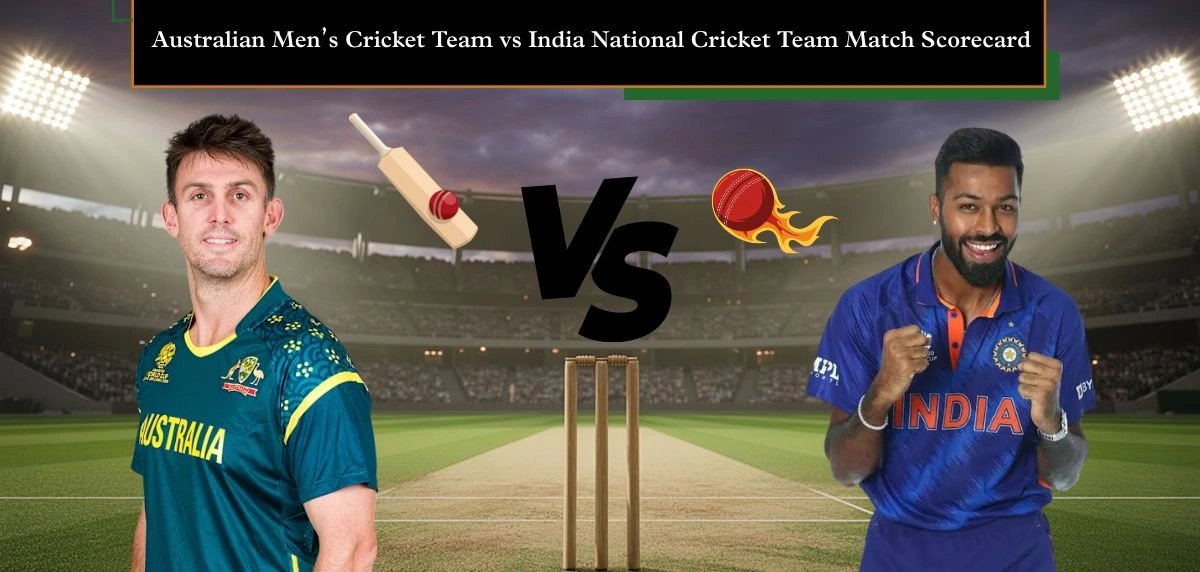 Australian Men’s Cricket Team vs India National Cricket Team Match Scorecard: 5 Bold Moments That Stung India